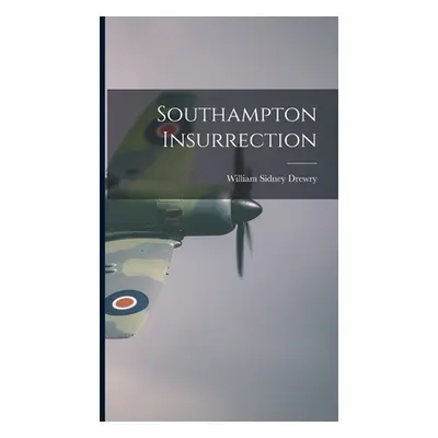 "Southampton Insurrection" - "" ("Drewry William Sidney B. 1870")