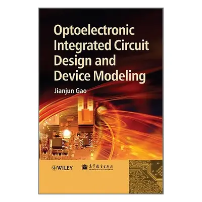 "Optoelectronic Integrated Circ" - "" ("Gao Jianjun")