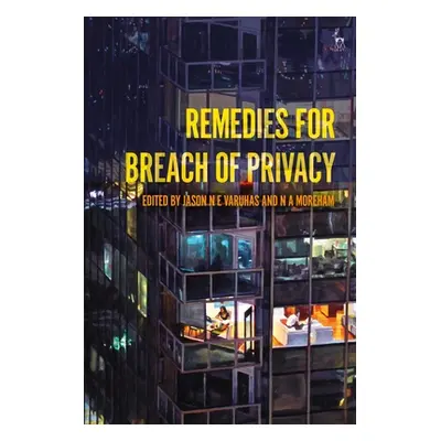 "Remedies for Breach of Privacy" - "" ("Varuhas Jason Ne")