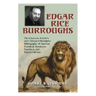 "Edgar Rice Burroughs: The Exhaustive Scholar's and Collector's Descriptive Bibliography of Amer