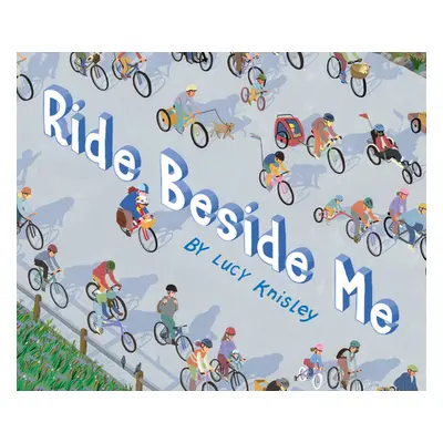 "Ride Beside Me" - "" ("Knisley Lucy")