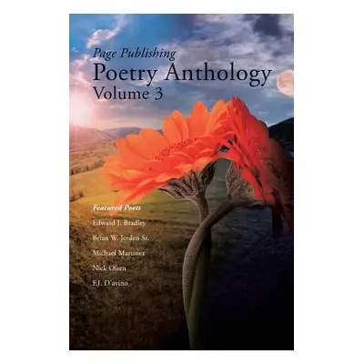 "Page Publishing Poetry Anthology Volume 3" - "" ("Page Publishing")