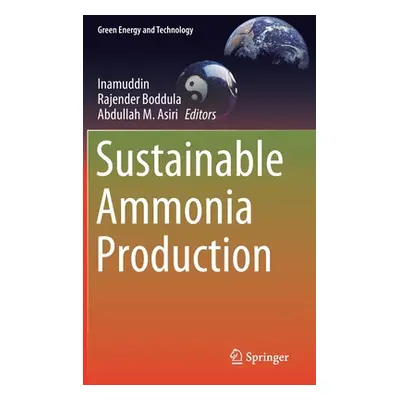 "Sustainable Ammonia Production" - "" ("Inamuddin")