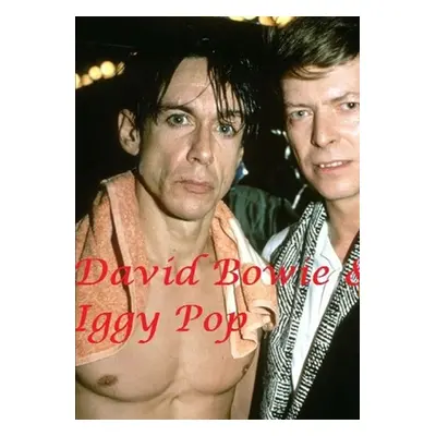 "David Bowie & Iggy Pop" - "" ("Lime Harry")