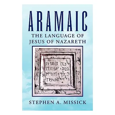 "Aramaic" - "" ("Missick Stephen A.")