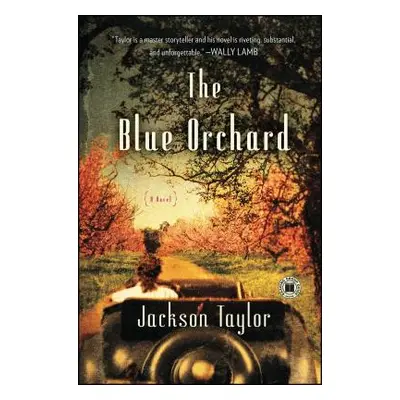 "The Blue Orchard" - "" ("Taylor Jackson")