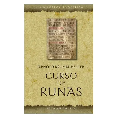 "Curso de Runas" - "" ("Krumm-Heller Arnold")