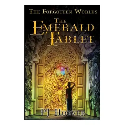 "The Emerald Tablet" - "" ("Hoover P. J.")