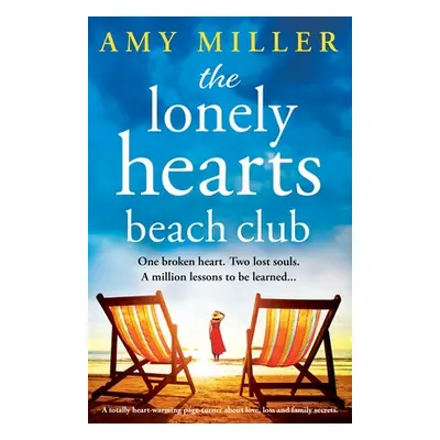 "The Lonely Hearts Beach Club: A totally heart-warming page-turner about love, loss and family s