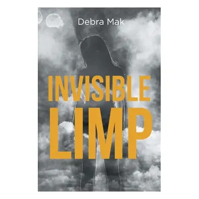 "Invisible Limp" - "" ("Mak Debra")