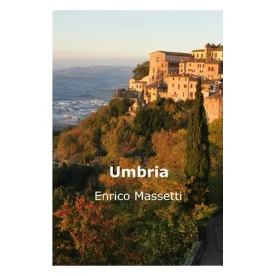 "Umbria" - "" ("Massetti Enrico")