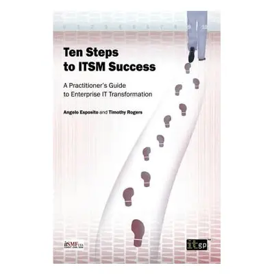 "Ten Steps to ITSM Success" - "" ("It Governance")