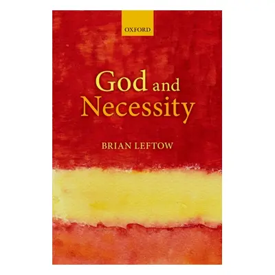 "God and Necessity" - "" ("Leftow Brian")