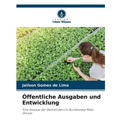 "ffentliche Ausgaben und Entwicklung" - "" ("Gomes de Lima Jailson")