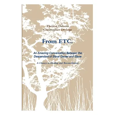 "From ETC. - An Amazing Conversation Between the Descendant of Slave Owner and Slave - A Chance 