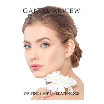 "Ganga Review 2023" - "" ("Homolka Florence")