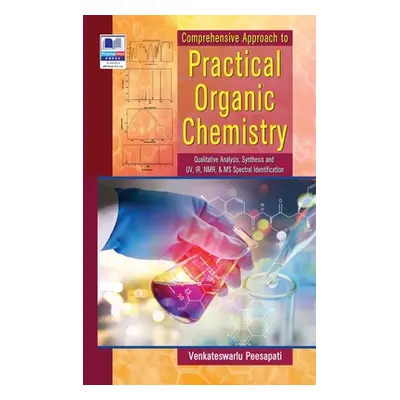 "Comperhensive Approach to Practical Organic Chemistry: