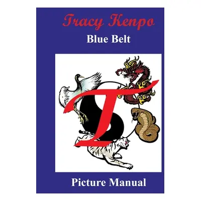 "Tracy Kenpo Blue Belt" - "" ("Rathbone L. M.")