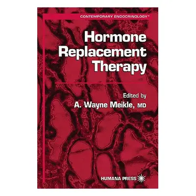 "Hormone Replacement Therapy" - "" ("Meikle A. Wayne")