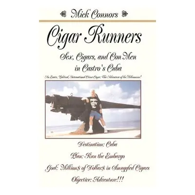 "Cigar Runners" - "" ("Connors Mick")