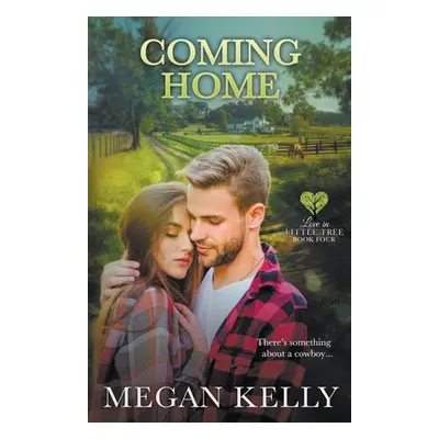 "Coming Home" - "" ("Kelly Megan")