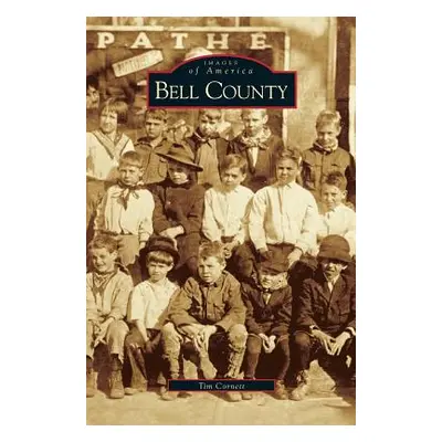 "Bell County" - "" ("Cornett Tim")