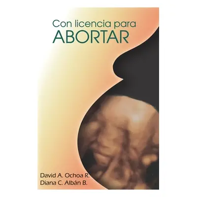 "Con licencia para abortar." - "" ("Albn Botero Diana Carolina")