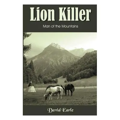 "Lion Killer" - "" ("Earle David")