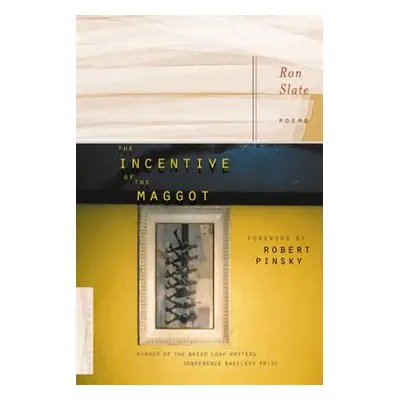 "The Incentive of the Maggot" - "" ("Slate Ron")