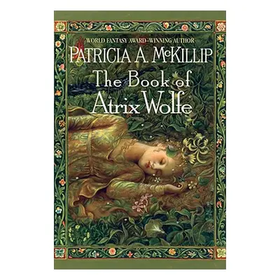 "The Book of Atrix Wolfe" - "" ("McKillip Patricia A.")