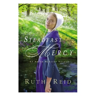 "Steadfast Mercy" - "" ("Reid Ruth")