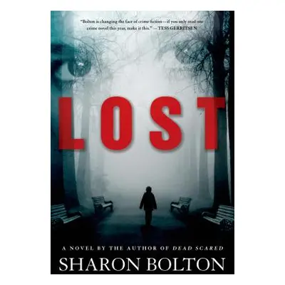 "Lost: A Lacey Flint Novel" - "" ("Bolton Sharon")