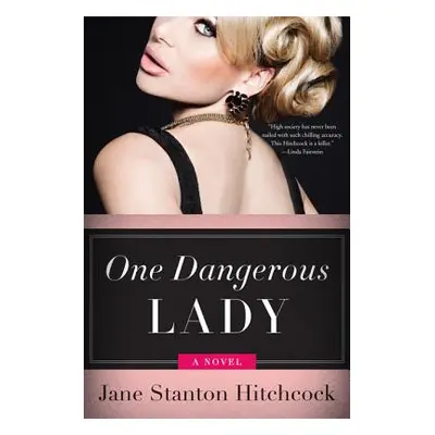 "One Dangerous Lady" - "" ("Hitchcock Jane Stanton")