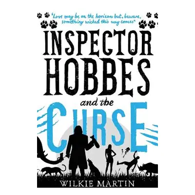 "Inspector Hobbes and the Curse: Comedy crime fantasy (unhuman 2)" - "" ("Martin Wilkie")