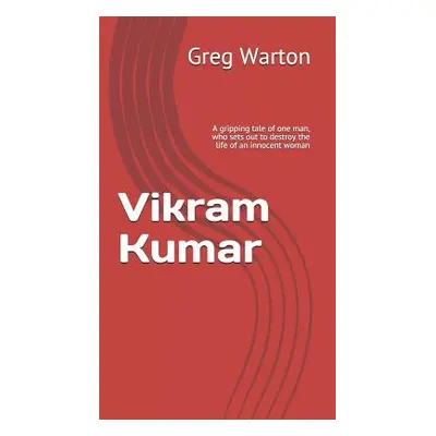 "Vikram Kumar: A corrupt government official. An innocent English tourist. A hidden family secre