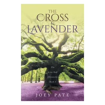 "The Cross & Lavender" - "" ("Pate Joey")