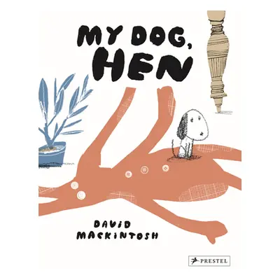 "My Dog, Hen" - "" ("Mackintosh David")