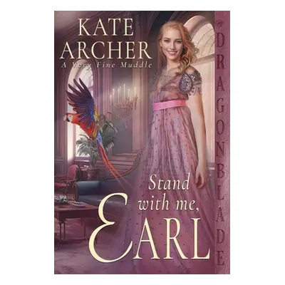 "Stand With Me, Earl" - "" ("Archer Kate")