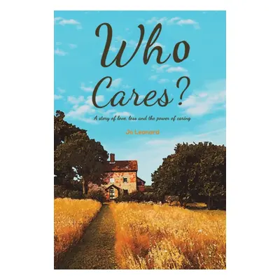 "Who Cares?" - "" ("Leonard Jo")