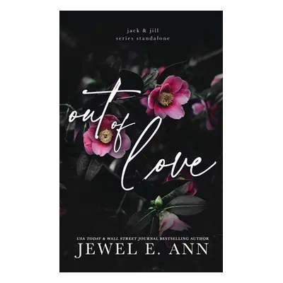 "Out of Love" - "" ("Ann Jewel E.")