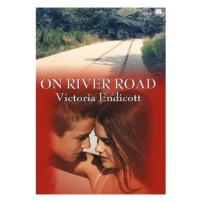 "On River Road" - "" ("Endicott Victoria")