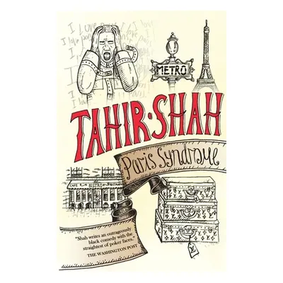 "Paris Syndrome" - "" ("Shah Tahir")