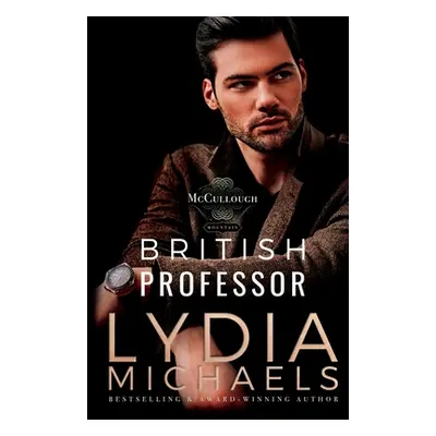 "British Professor" - "" ("Michaels Lydia")