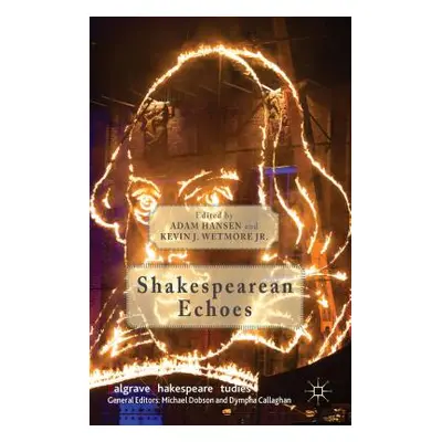 "Shakespearean Echoes" - "" ("Hansen A.")