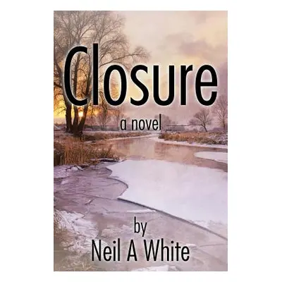 "Closure" - "" ("White Neil a.")