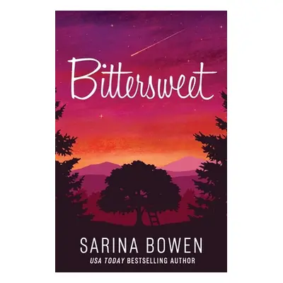 "Bittersweet" - "" ("Bowen Sarina")