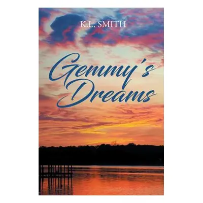 "Gemmy's Dreams" - "" ("Smith K. L.")