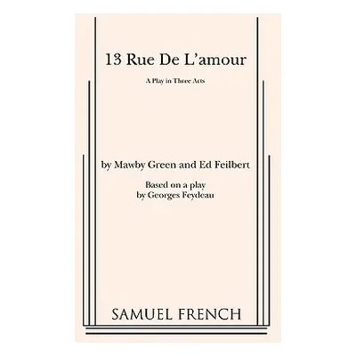 "13 Rue de L'Amour" - "" ("Green Mawby")