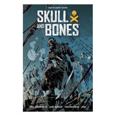 "Skull and Bones: Savage Storm" - "" ("Miller John Jackson")