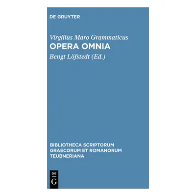 "Opera omnia" - "" ("Virgilius Maro Grammaticus")